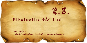 Mikolovits Bálint névjegykártya